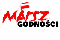 „Marsz Godności” - dlaczego 